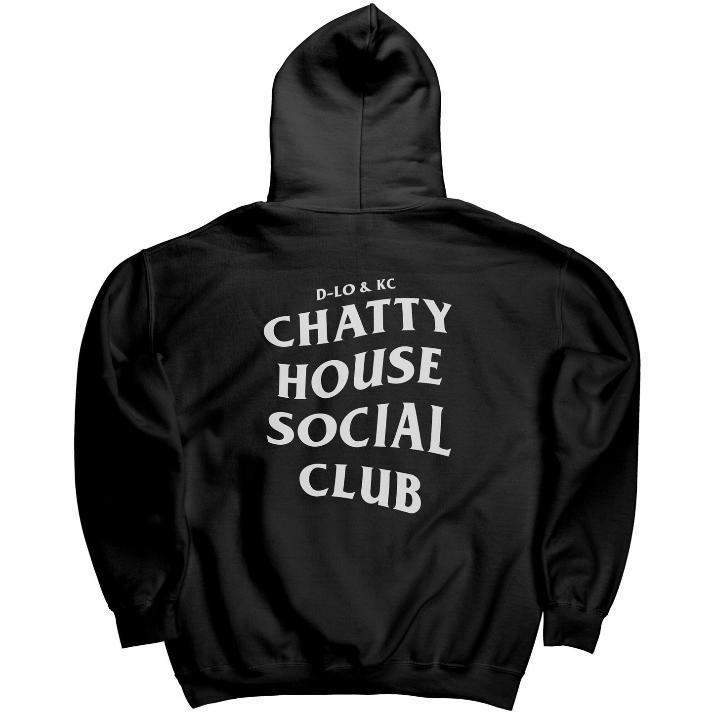 D-Lo & KC Chatty House Social Club Hoodie