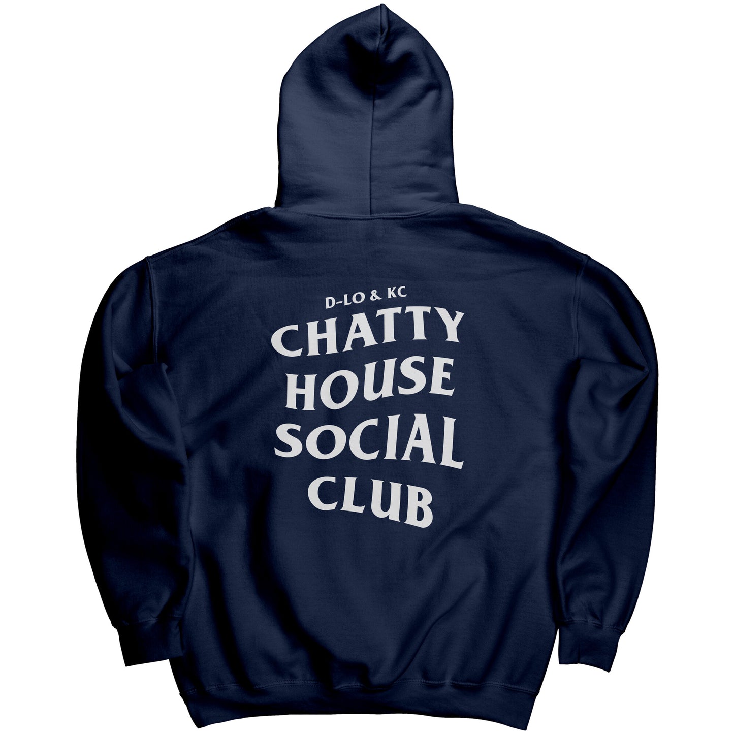 D-Lo & KC Chatty House Social Club Hoodie