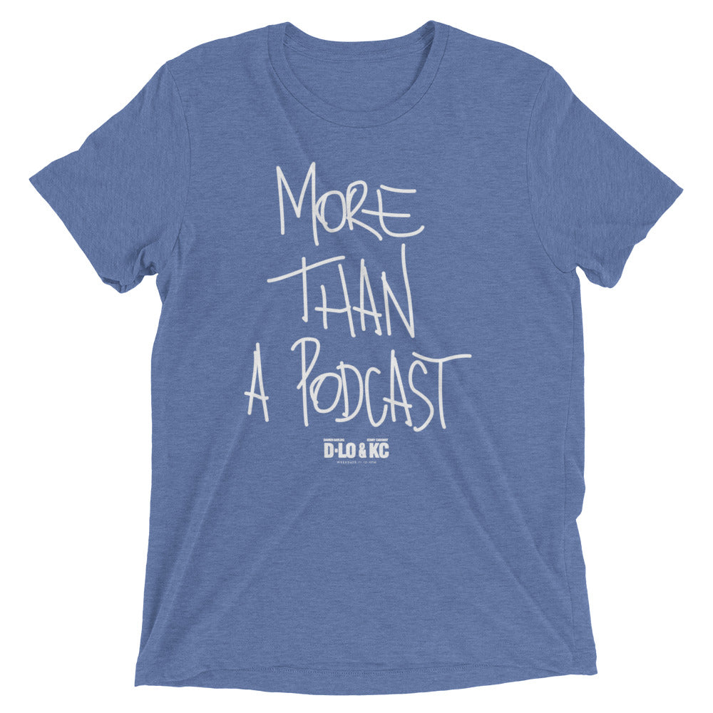 Throwback: More Than A Podcast Tri-Blend Tee