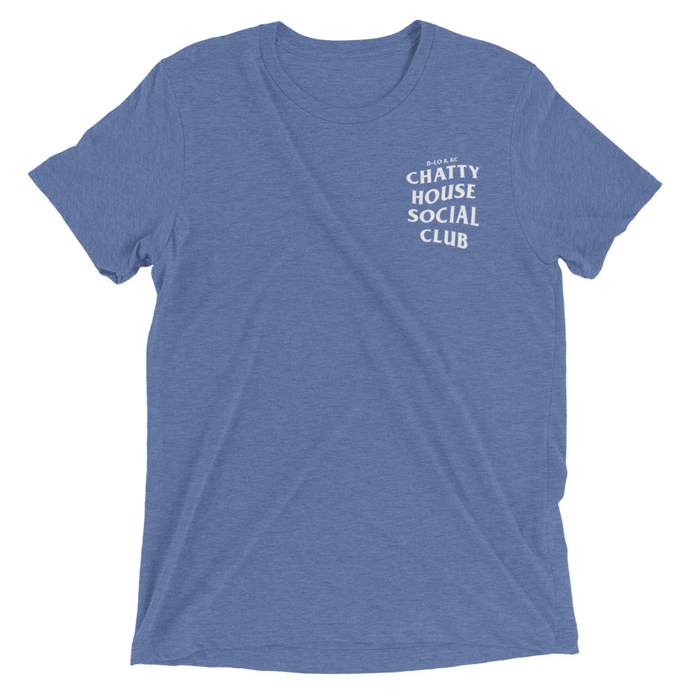 Chatty House Social Club Tri-Blend Tee