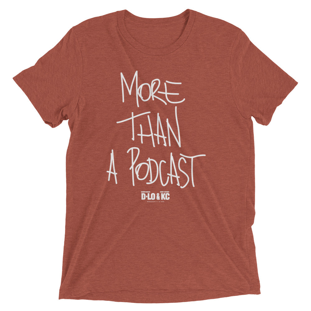 Throwback: More Than A Podcast Tri-Blend Tee