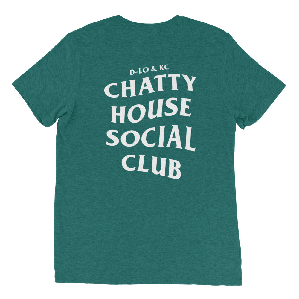Chatty House Social Club Tri-Blend Tee