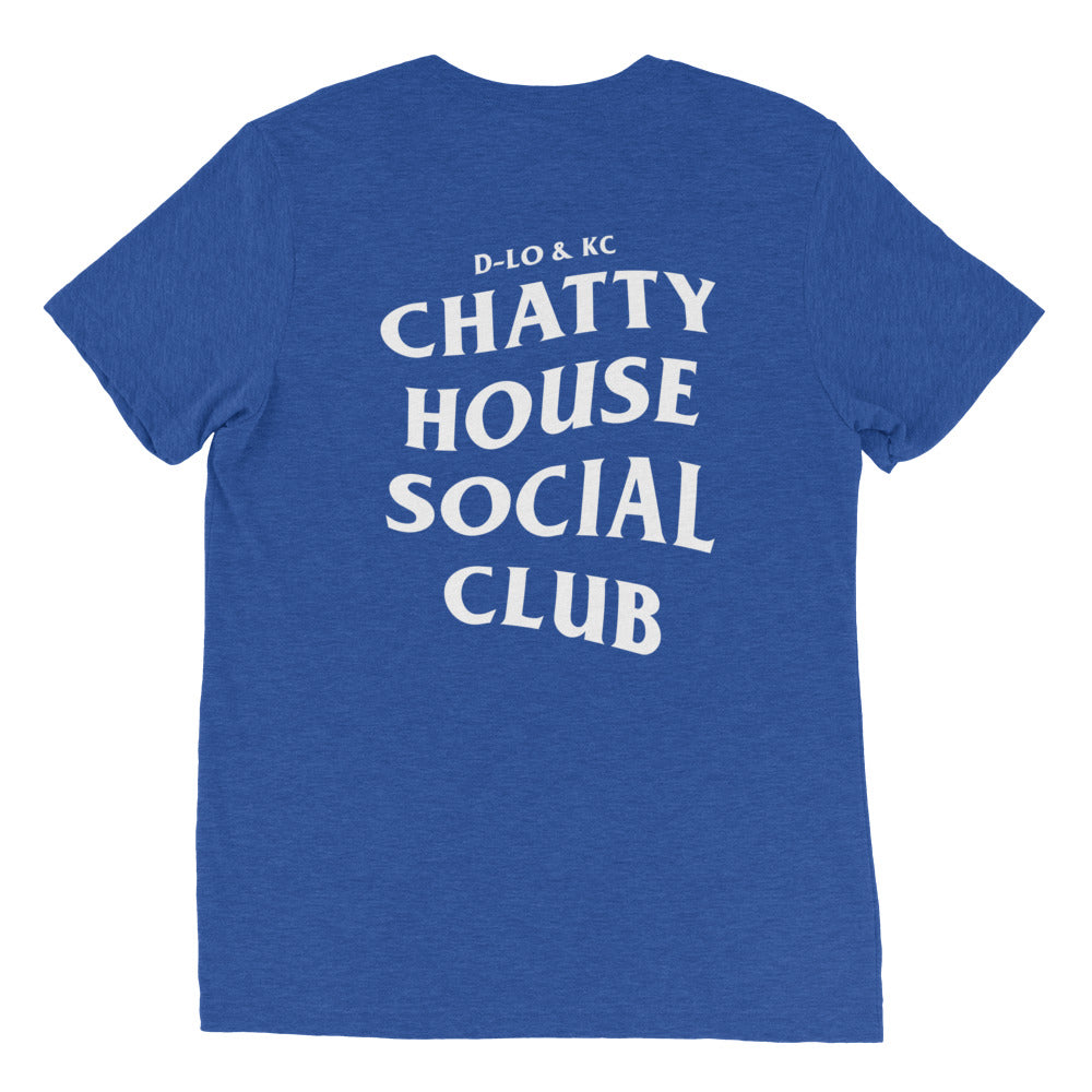 Chatty House Social Club Tri-Blend Tee
