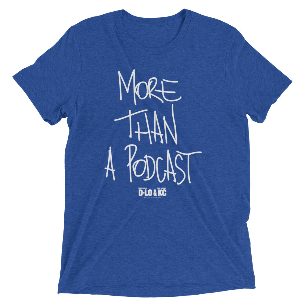 Throwback: More Than A Podcast Tri-Blend Tee