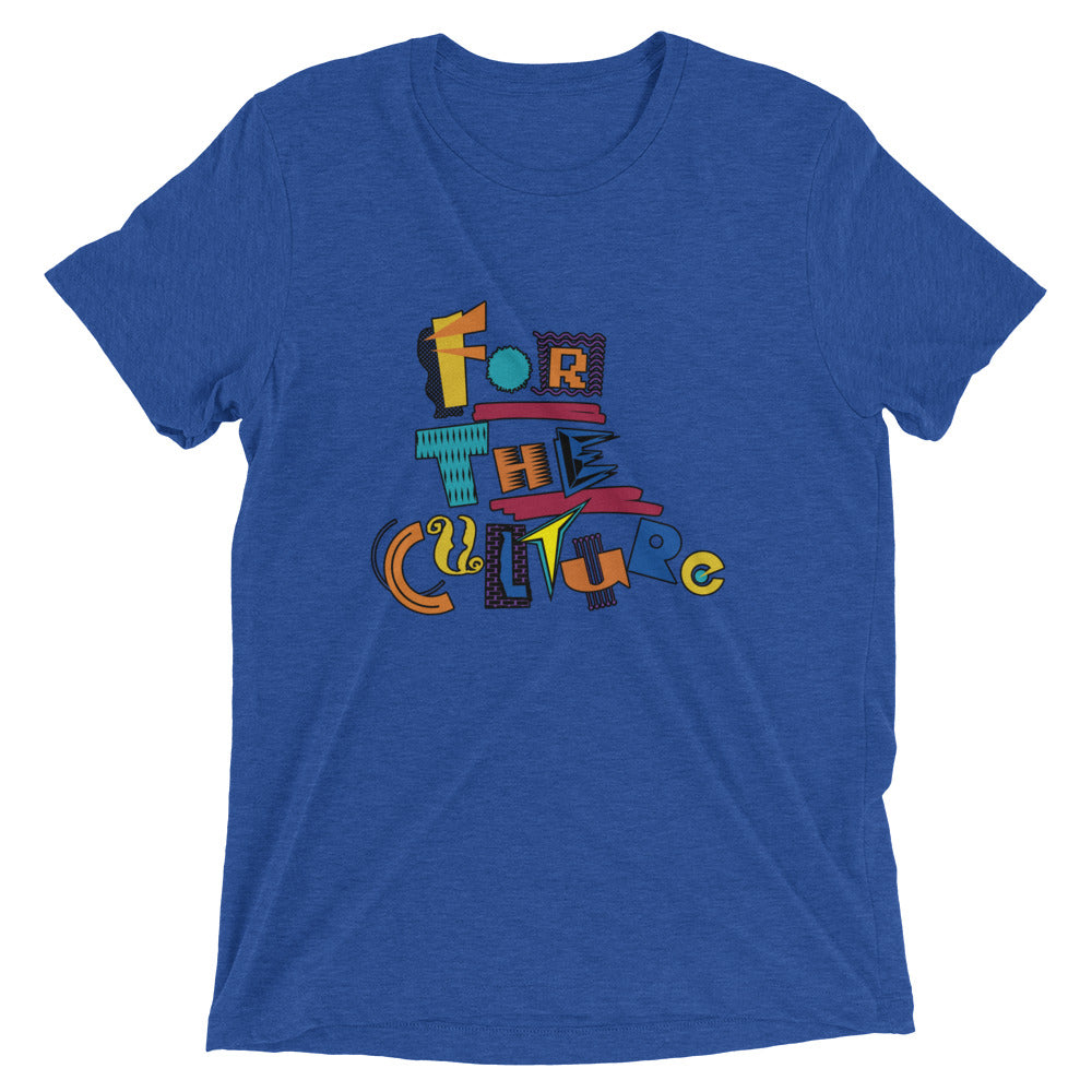 In Living Color: For The Culture Tri-Blend Tee