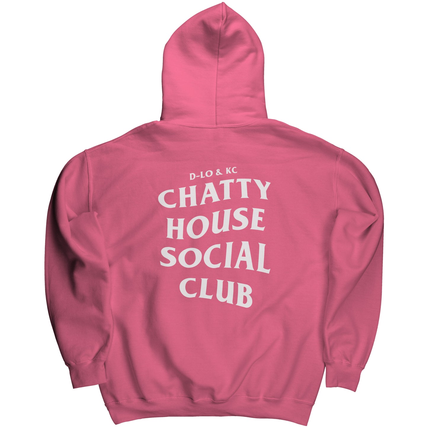 D-Lo & KC Chatty House Social Club Hoodie