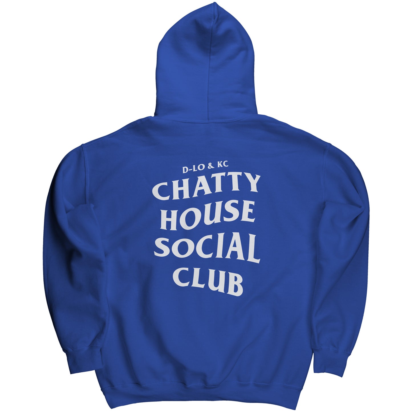 D-Lo & KC Chatty House Social Club Hoodie