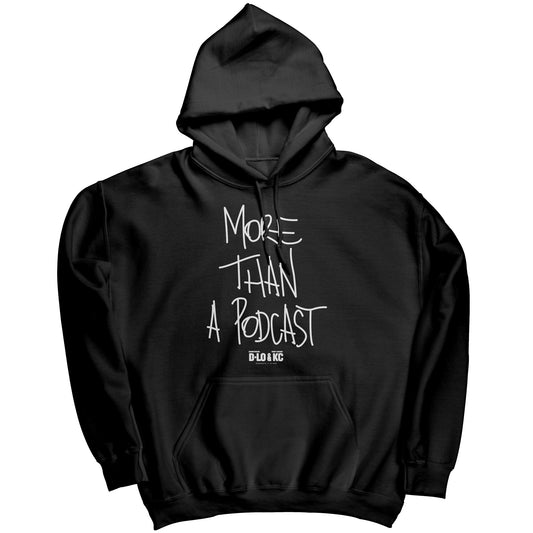 Throwback: More Than A Podcast Hoodie