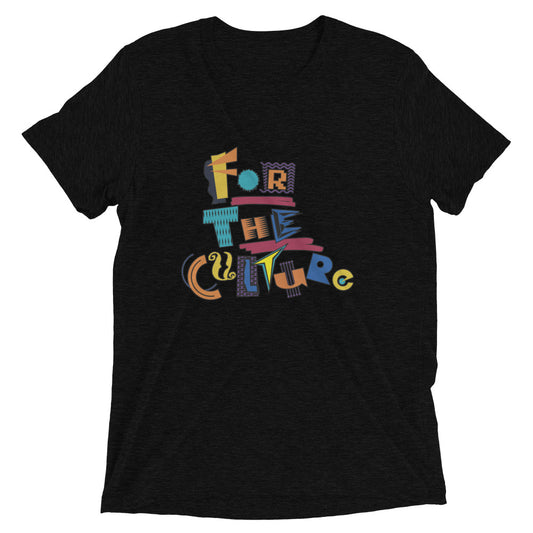 In Living Color: For The Culture Tri-Blend Tee